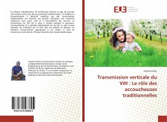 Transmission verticale du VIH : Le rôle des accoucheuses traditionnelles - Eshiet, Unyime