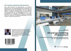 Oil and gas metering infrastructure