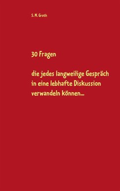 30 Fragen - Groth, S. M.