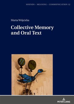 Collective Memory and Oral Text - Wójcicka, Marta
