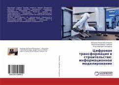 Cifrowaq transformaciq w stroitel'stwe: informacionnoe modelirowanie - Rahimow, Abduaziz Rahmonowich;Gorbachew, Nikolaj Nikolaewich;Gancherenok, Igor' Iwanowich