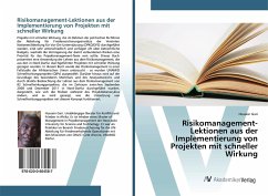 Risikomanagement-Lektionen aus der Implementierung von Projekten mit schneller Wirkung