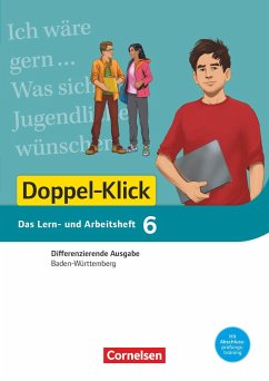 Doppel-Klick - Das Sprach- und Lesebuch - Differenzierende Ausgabe Baden-Württemberg - Band 6: 10. Schuljahr - Schulz-Hamann, Martina;Bentin, Werner;Dieterle, Henriette