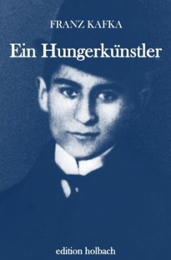 Ein Hungerkünstler - Kafka, Franz
