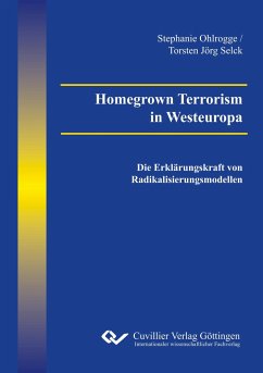 Homegrown Terrorism in Westeuropa - Ohlrogge, Stephanie; Selck, Torsten Jörg