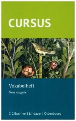 Cursus - Neue Ausgabe. Vokabelheft - Wedner-Bianzano, Sabine;Boberg, Britta;Bode, Reinhard;Maier, Friedrich