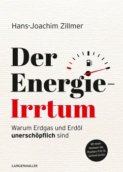 Der Energie-Irrtum - Zillmer, Hans-Joachim