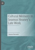 Cultural Memory in Seamus Heaney¿s Late Work
