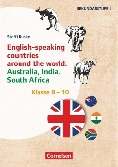 Klasse 8-10 - English-speaking countries around the world: Australia, India, South Africa - Duske, Steffi