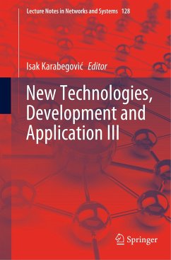 New Technologies, Development and Application III