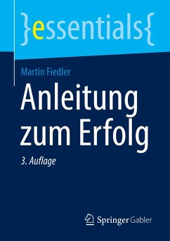 Anleitung zum Erfolg - Fiedler, Martin