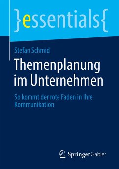 Themenplanung im Unternehmen - Schmid, Stefan