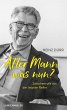 Alter Mann, was nun? - Bild 1