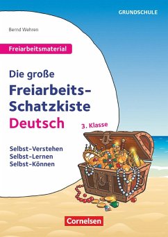 Freiarbeitsmaterial für die Grundschule - Deutsch - Klasse 3 - Wehren, Bernd