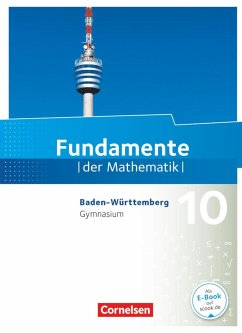 Fundamente der Mathematik 10. Schuljahr - Baden-Württemberg - Schülerbuch - Wennekers, Udo;Flade, Lothar;Langlotz, Hubert