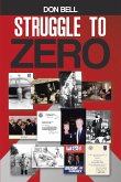 Struggle to Zero (eBook, ePUB)