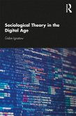 Sociological Theory in the Digital Age (eBook, ePUB)