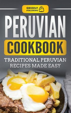 Peruvian Cookbook - Publishing, Grizzly