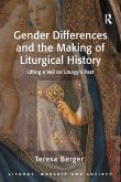 Gender Differences and the Making of Liturgical History (eBook, PDF)