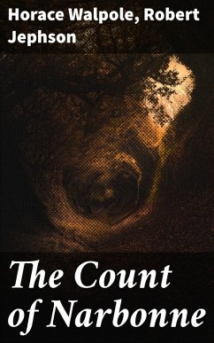The Count of Narbonne (eBook, ePUB) - Walpole, Horace; Jephson, Robert