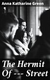 The Hermit Of ——— Street (eBook, ePUB)