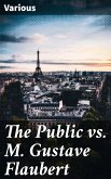 The Public vs. M. Gustave Flaubert (eBook, ePUB)