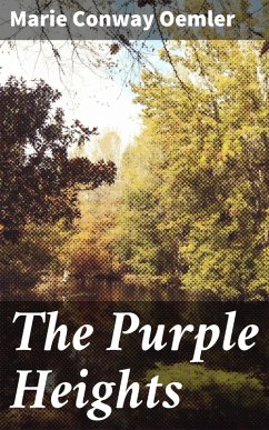 The Purple Heights (eBook, ePUB) - Oemler, Marie Conway