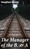 The Manager of the B. & A (eBook, ePUB)