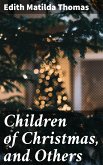 Children of Christmas, and Others (eBook, ePUB)