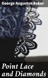 Point Lace and Diamonds (eBook, ePUB) - Bild 1
