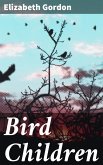 Bird Children (eBook, ePUB)