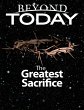 Beyond Today: The Greatest Sacrifice... - Bild 1