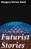 Futurist Stories (eBook, ePUB)