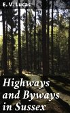Highways and Byways in Sussex (eBook, ePUB)