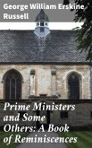 Prime Ministers and Some Others: A Book of Reminiscences (eBook, ePUB)