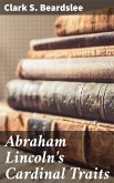 Abraham Lincoln's Cardinal Traits (eBook, ePUB)