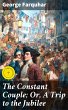The Constant Couple; Or, A Trip to the... - Bild 1