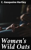 Women's Wild Oats (eBook, ePUB)