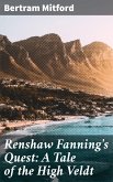 Renshaw Fanning's Quest: A Tale of the High Veldt (eBook, ePUB)