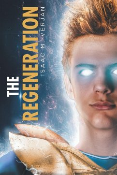 The Regeneration - Verjan, Isaac M.