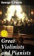 Great Violinists and Pianists (eBook,... - Bild 1