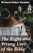 The Right and Wrong Uses of the Bible... - Bild 1