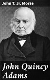 John Quincy Adams (eBook, ePUB)