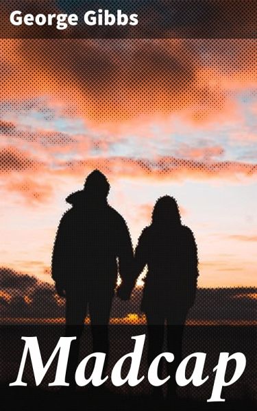 Madcap (eBook, ePUB) Madcap (eBook, ePUB)