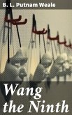 Wang the Ninth (eBook, ePUB)