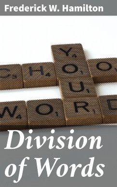 Division of Words (eBook, ePUB) - Hamilton, Frederick W.