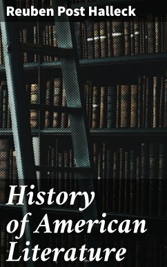 History of American Literature (eBook, ePUB) - Halleck, Reuben Post