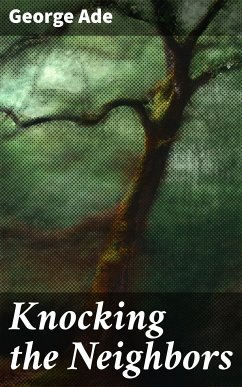 Knocking the Neighbors (eBook, ePUB) - Ade, George