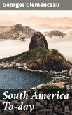 South America To-day (eBook, ePUB)