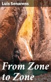 From Zone to Zone (eBook, ePUB)